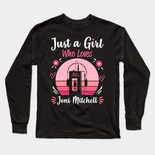 Just A Girl Who Loves Joni Mitchell Retro Headphones Long Sleeve T-Shirt